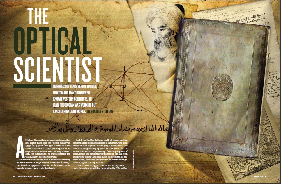 The Optical Scientist by Bradley Steffens published in the February 2010 issue of Discovery Channel Magazine.